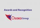 Osaka Group - Awards and Recognition