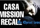 കാസ ഒരു പുതിയ ഉദ്യമത്തിന്  തുടക്കം കുറിക്കുന്നു  CASA MISSION RECALL  To  CHRIST LOVE. 