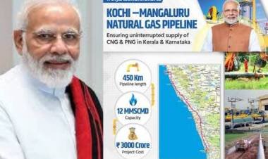 ഗെയില് പദ്ധതി; കൊച്ചി-മംഗളൂരു വാതക പൈപ്പ് ലൈന് പ്രധാനമന്ത്രി ഇന്ന് രാജ്യത്തിന് സമര്പ്പിക്കും
